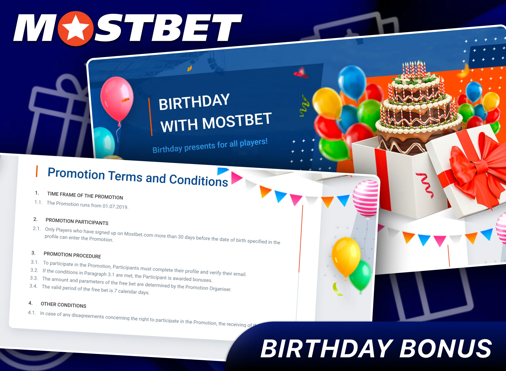Receive a special Birthday Bonus from Mostbet.