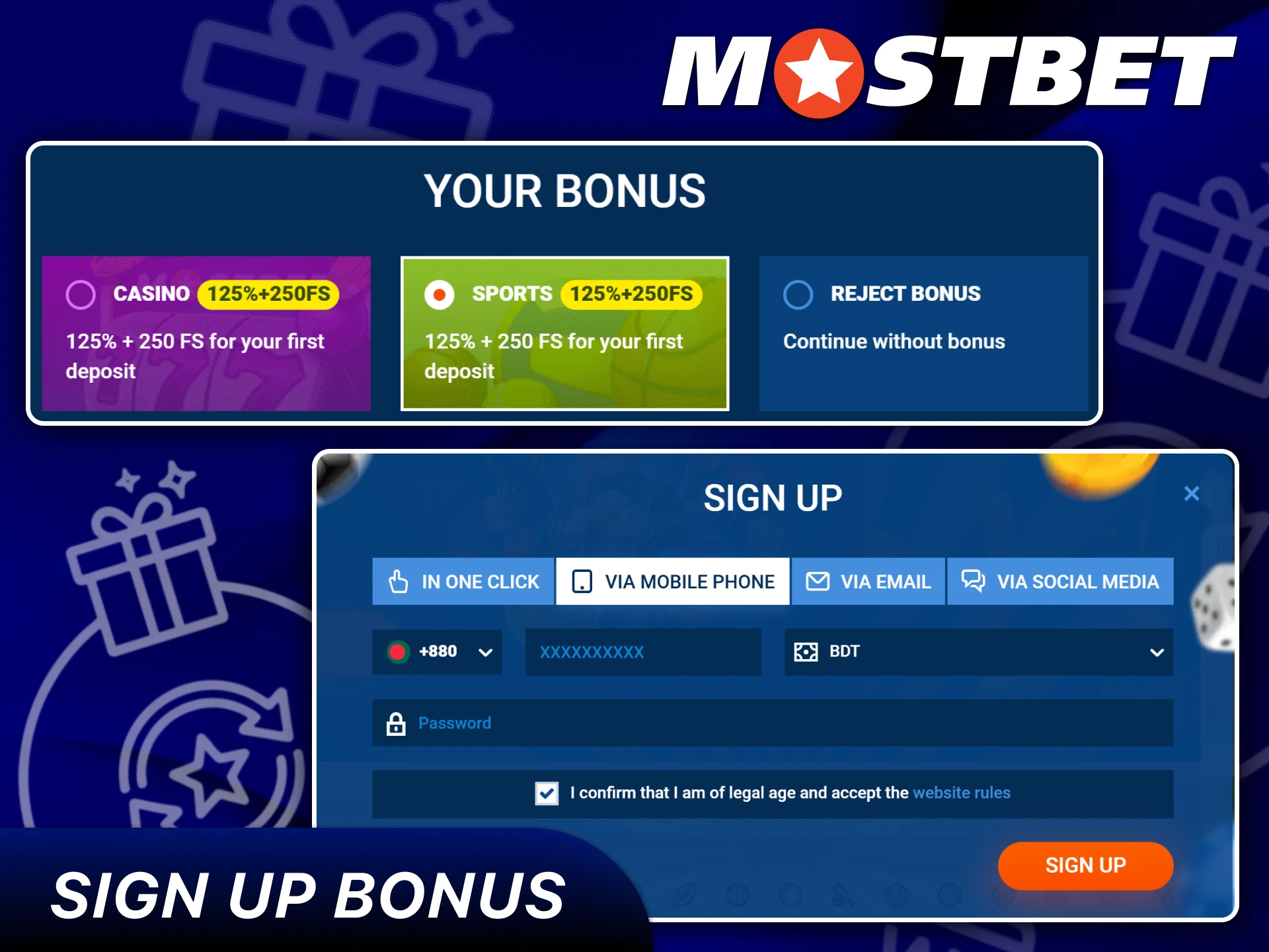 Claim the generous Sign Up Bonus from Mostbet.