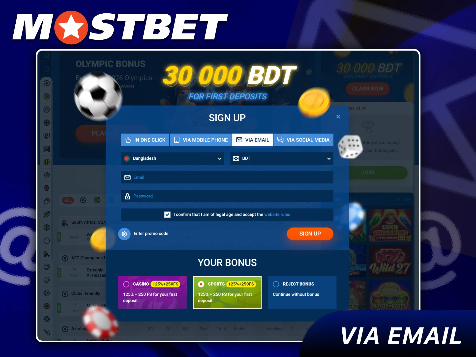 Complete Mostbet registration using your personal Email.